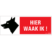 Pickup hier waak ik! 330 x 120 mm